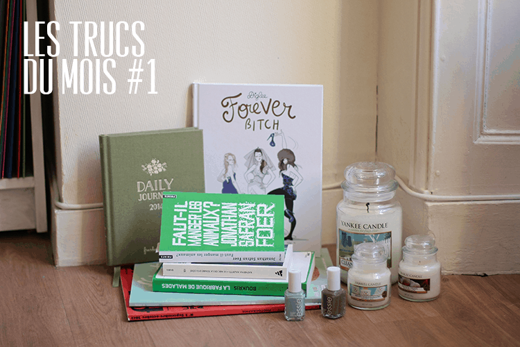 Les trucs du mois #1